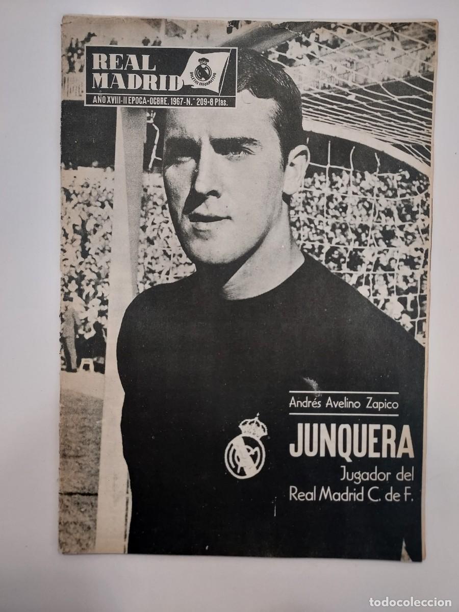 Coleccionismo deportivo: REVISTA REAL MADRID 1967 209. JUNQUERA. PARTIDOS REAL SOCIEDAD 9-1. COPA EUROPA AJAX. JUNTA