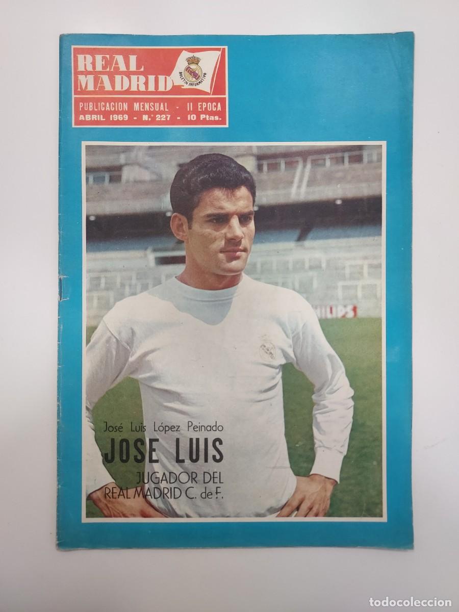 Coleccionismo deportivo: REVISTA REAL MADRID 1969 227. JOSE LUIS PEINADO. PARTIDOS ATLETICO BARCELONA PONTEVEDRA GRANADA