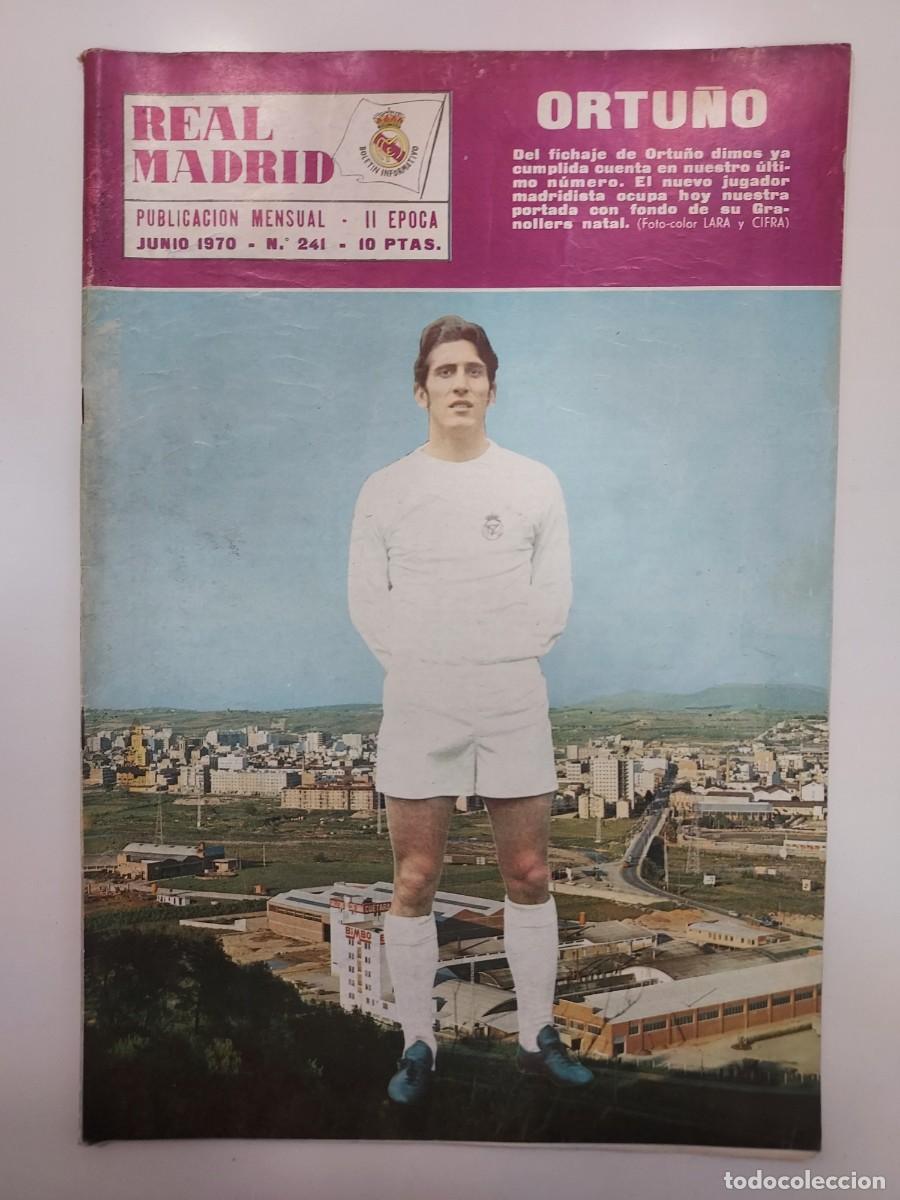 Coleccionismo deportivo: REVISTA REAL MADRID 1970 241. ORTU&Ntilde;O. PARTIDOS CASTELLON LAS PALMAS. BALLESTER. PE&Ntilde;A MARIANO