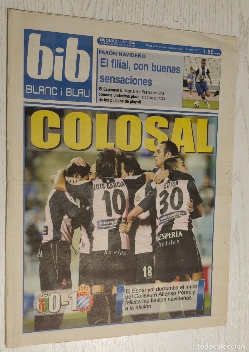 Coleccionismo deportivo: DIARIO BIB BLANC I BLAU N&ordm; 1236 &middot; 21 DICIEMBRE 2006 &middot; GETAFE C.F. VS RCD ESPANYOL: 0-1