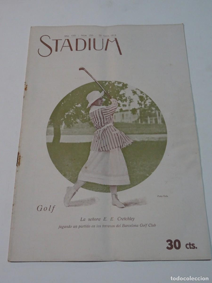 Collezionismo sportivo: STADIUM A&Ntilde;O VIII N.255 ABRIL 1918 GOLF SRA E CRETCHLEY / F&Uacute;TBOL BARCELONA - CENTRE DE SPORTS