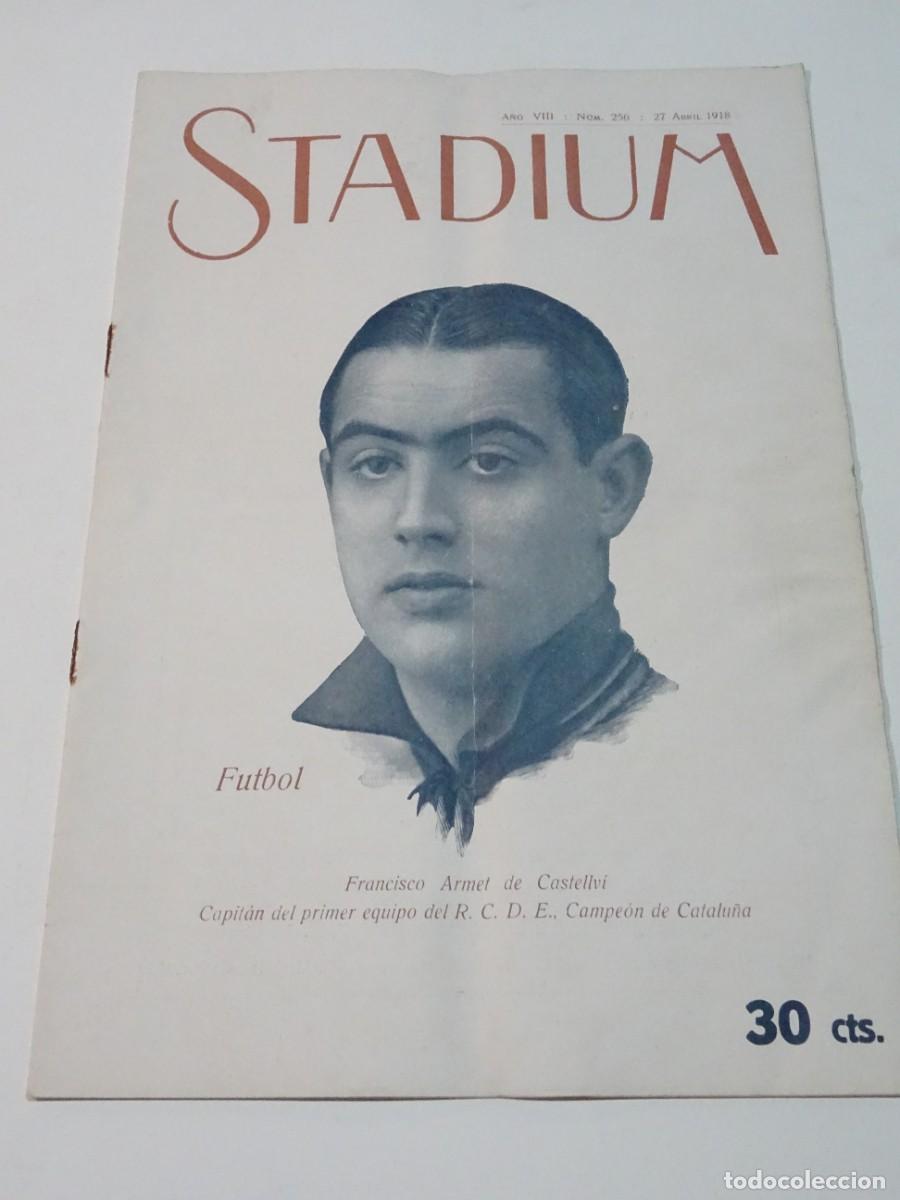 Coleccionismo deportivo: STADIUM A&Ntilde;O VIII N.256 ABRIL 1918 F&Uacute;TBOL FRANCISCO ARMAT RCD ESPA&Ntilde;OL / MADRID - RCD ESPA&Ntilde;OL