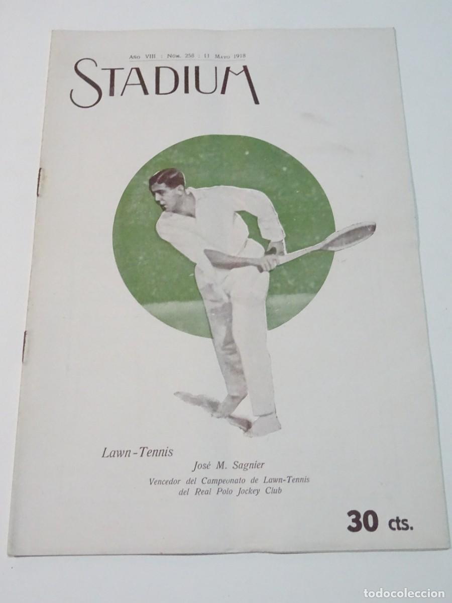 Coleccionismo deportivo: STADIUM A&Ntilde;O VIII N.258 MAYO 1918 LAWN-TENNIS JOS&Eacute; M SAGNIER / RCD ESPA&Ntilde;OL - ESPA&Ntilde;A, CABALLOS