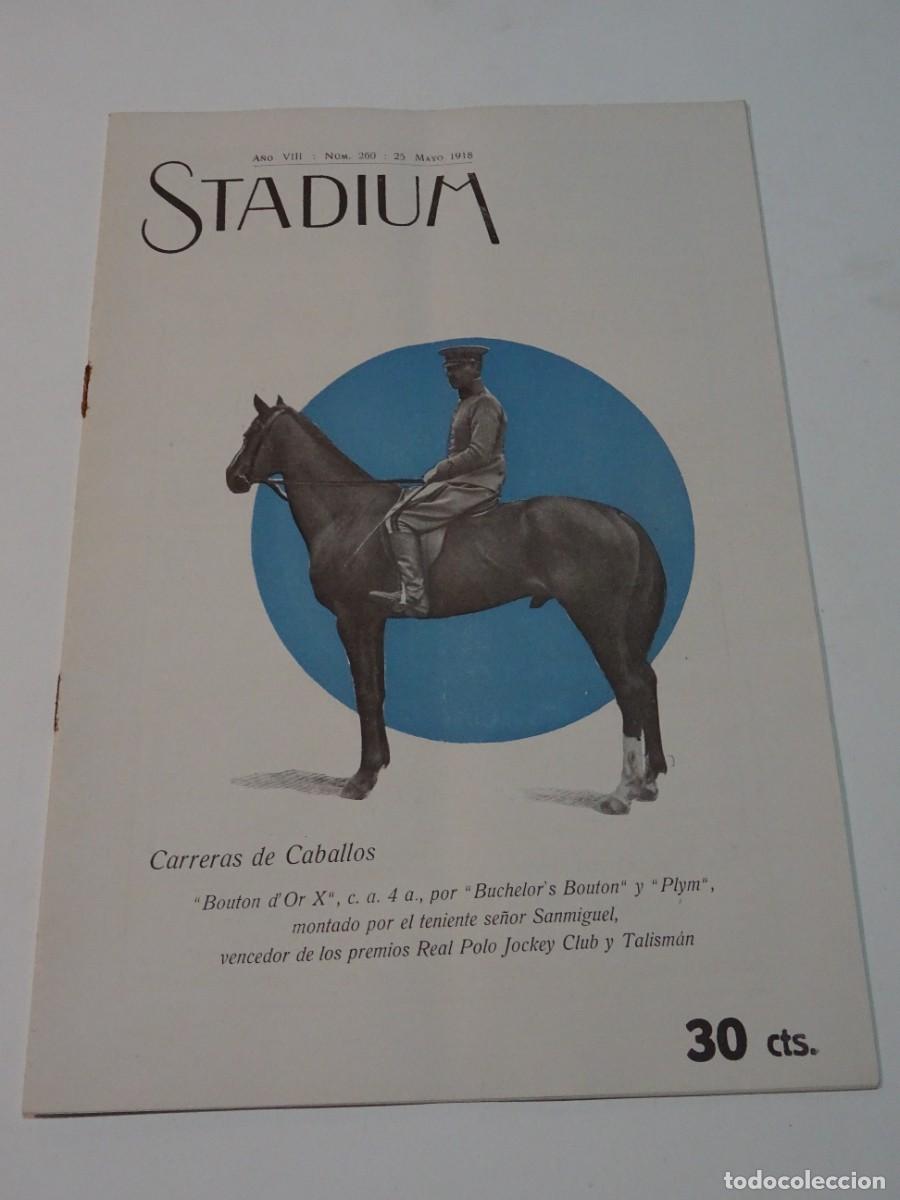 Coleccionismo deportivo: STADIUM A&Ntilde;O VIII N.260 MAYO 1918 CARRERAS DE CABALLOS BOUTON D'OR X, CAMPEONATO ESPA&Ntilde;A DE REMO