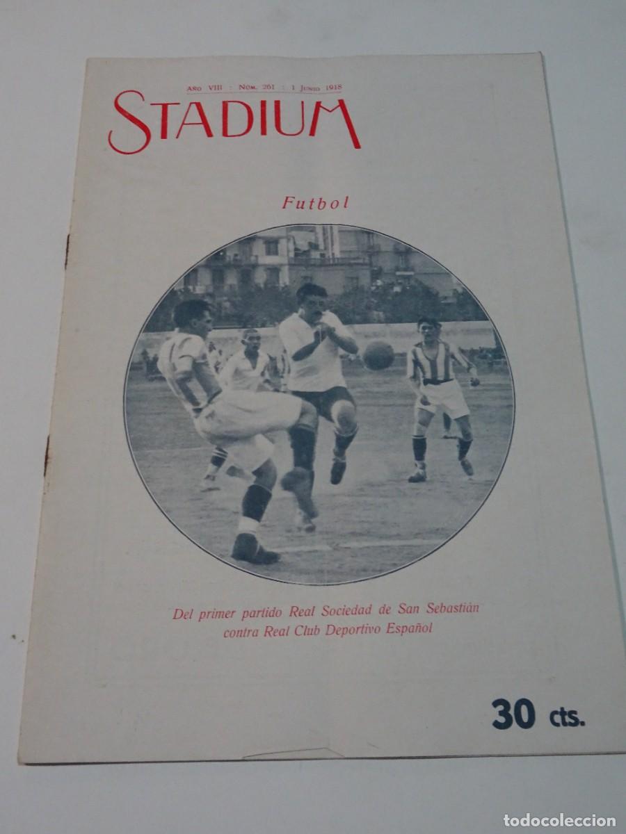 Coleccionismo deportivo: STADIUM A&Ntilde;O VIII N.261 JUNIO 1918 F&Uacute;TBOL R SOCIEDAD - RCD ESPA&Ntilde;OL / IV PRUEBA REAL MOTO CLUB