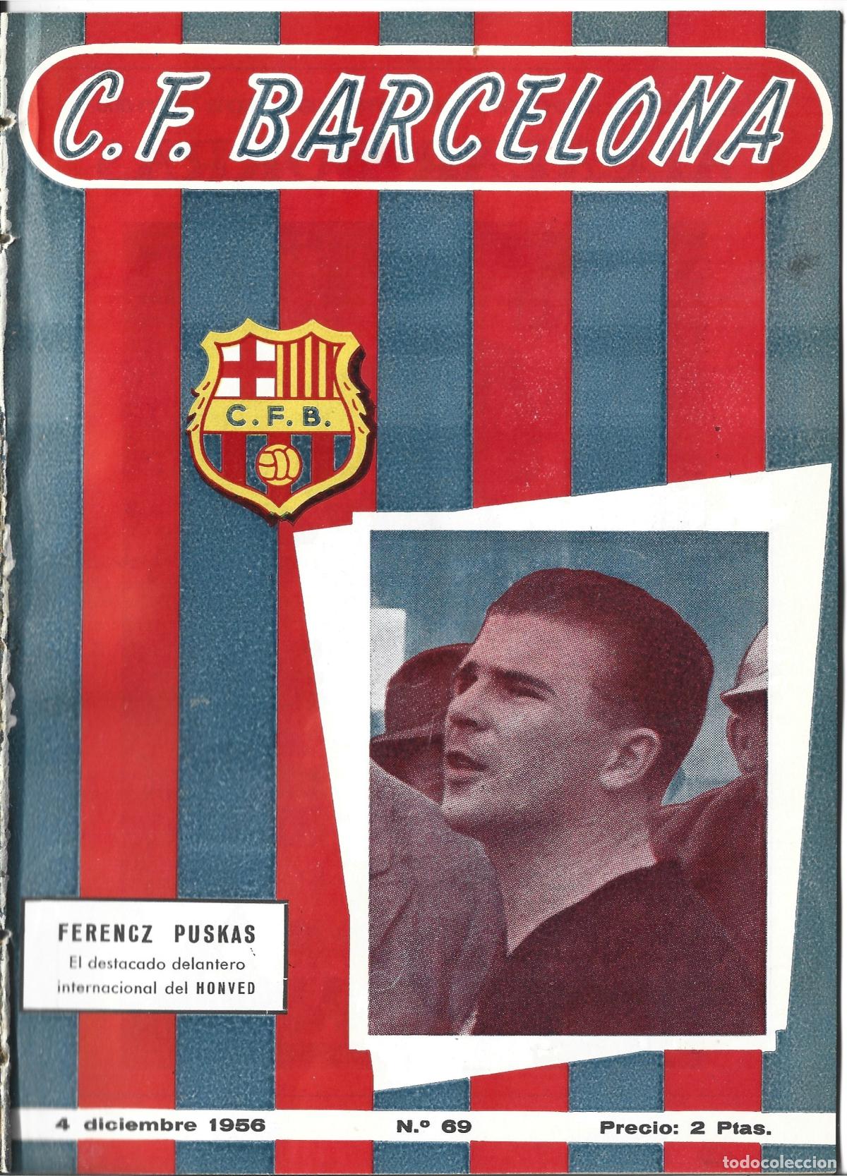 Coleccionismo deportivo: FUTBOL-FERENCZ PUSKAS DELANTERO DEL HONVED-BOLETIN C.F.BARCELONA A&Ntilde;O 1956-REAL MADRID-HUNGRIA