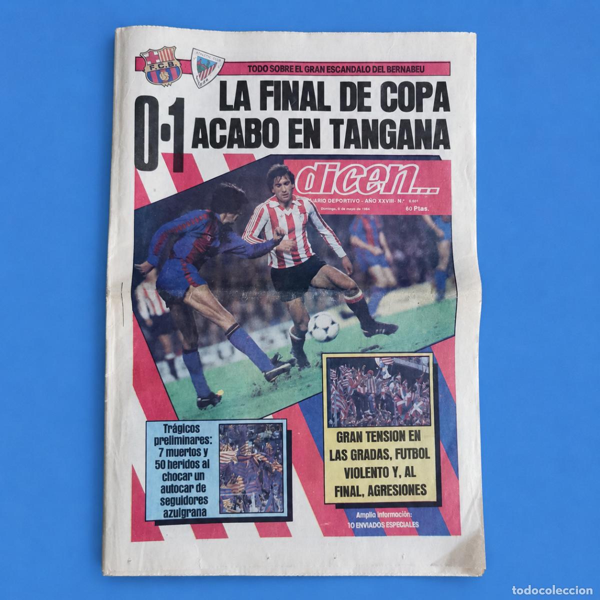 Sammelleidenschaft Sport: Diario Dicen 6 mayo 1984 final Copa Athletic Barcelona tangana Bernab&eacute;u Maradona
