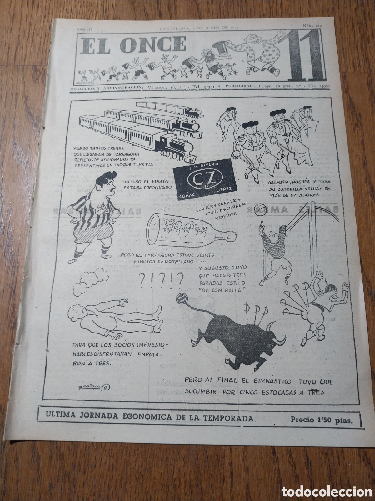 Collezionismo sportivo: EL ONCE 1947 ESPA&Ntilde;OL 5 TARRAGONA 3 .SEMIFINAL COPA. IMPRESIONES VUELTA CICLISTA A ESPA&Ntilde;A