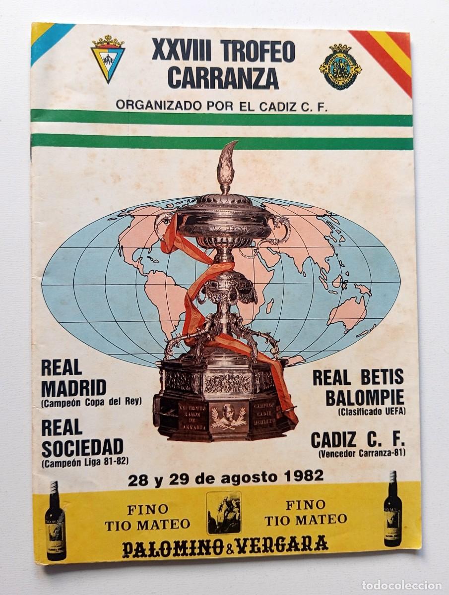 Coleccionismo deportivo: REVISTA TROFEO CARRANZA 1982 (C&Aacute;DIZ C.F. - REAL MADRID - REAL BETIS - REAL SOCIEDAD)