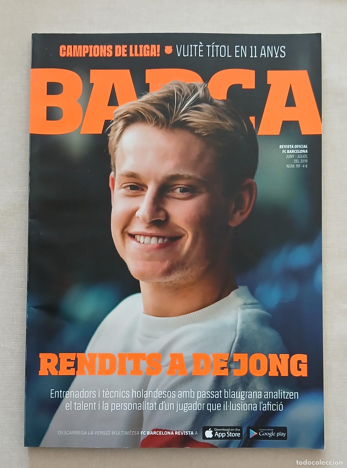 Coleccionismo deportivo: REVISTA BAR&Ccedil;A, N&Uacute;MERO 99, JUNY - JULIOL 2019, FC BARCELONA