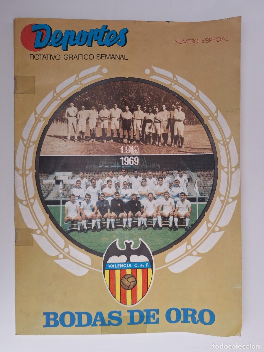 Coleccionismo deportivo: REVISTA GRAFICA SEMANAL DEPORTES NUMERO ESPECIAL BODAS DE ORO VALENCIA CLUB FUTBOL RV