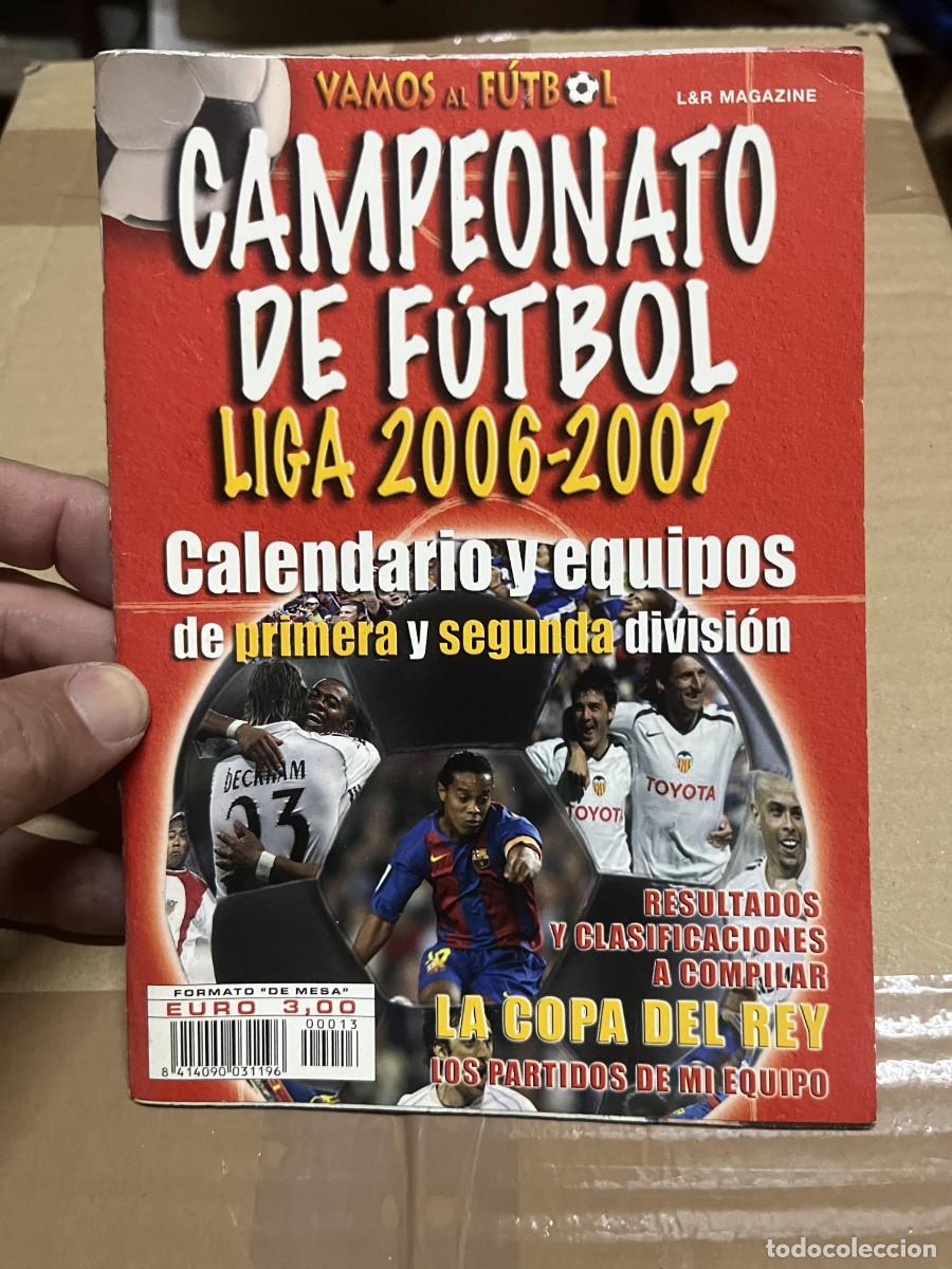 Coleccionismo deportivo: REVISTA VAMOS AL FUTBOL CAMPEONATO DE FUTBOL LIGA 06 07 2006 2007 GUIA EXTRA CALENDARIO COPA DEL REY