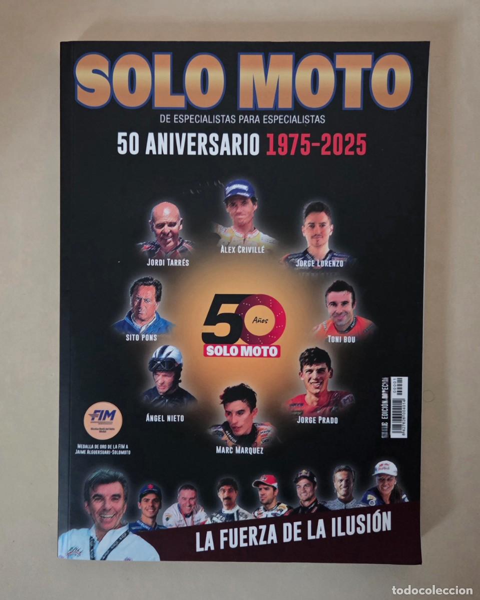 Sports collectibles: REVISTA SOLO MOTO. ESPECIAL 50&deg; ANIVERSARIO. (2025).