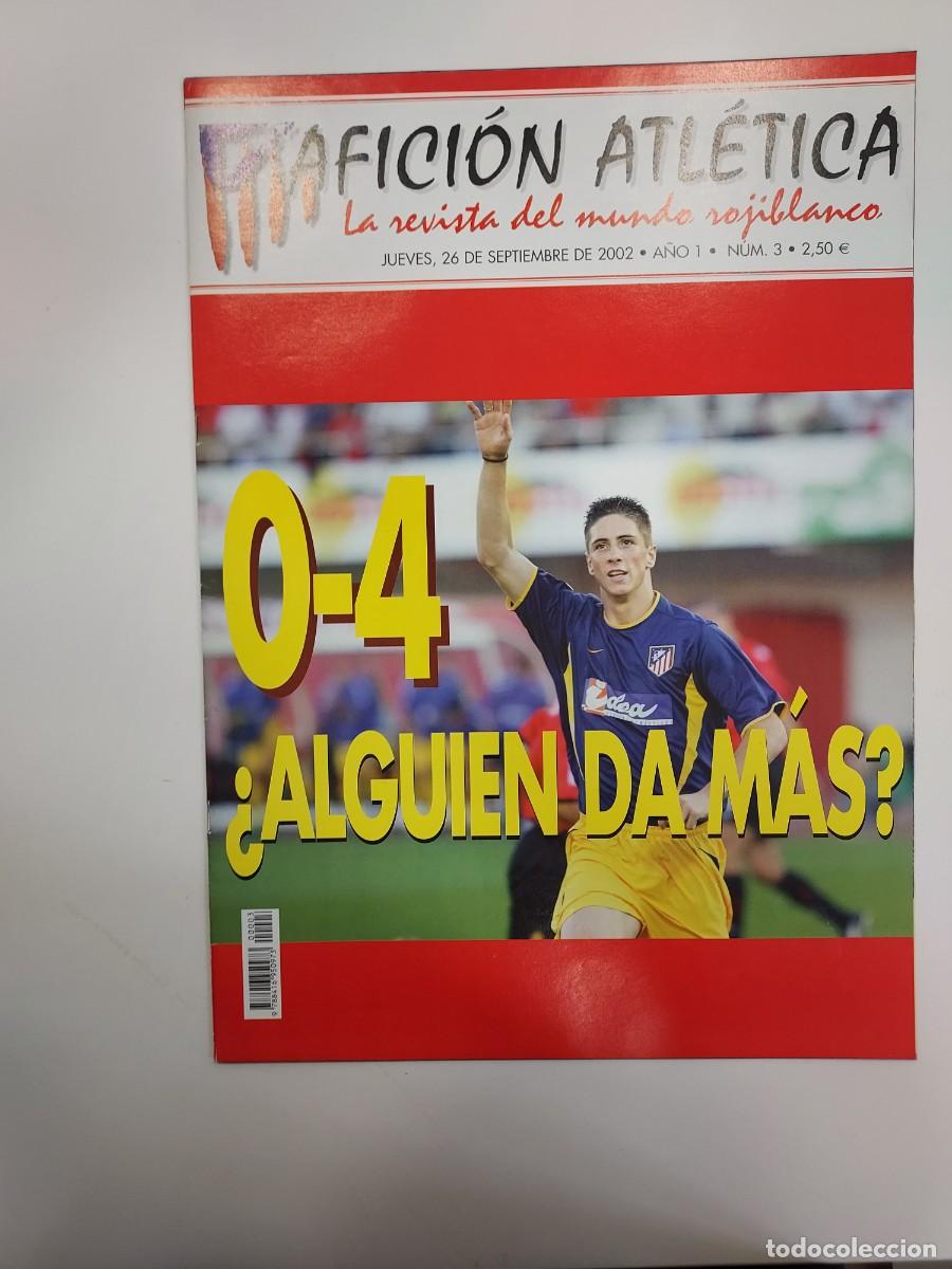 Sammelleidenschaft Sport: ATLETICO DE MADRID. REVISTA AFICION ATLETICA N&ordm; 3. 2002. NO TRAE POSTER. FERNANDO TORRES FUTRE