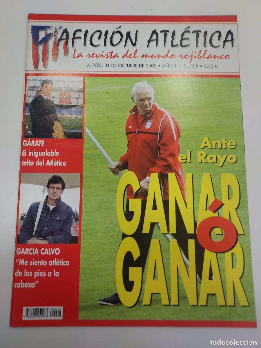 Sammelleidenschaft Sport: ATLETICO DE MADRID. REVISTA AFICION ATLETICA N&ordm; 8. 2002. GARATE, PE&Ntilde;A LA PUEBLA, GARCIA CALVO