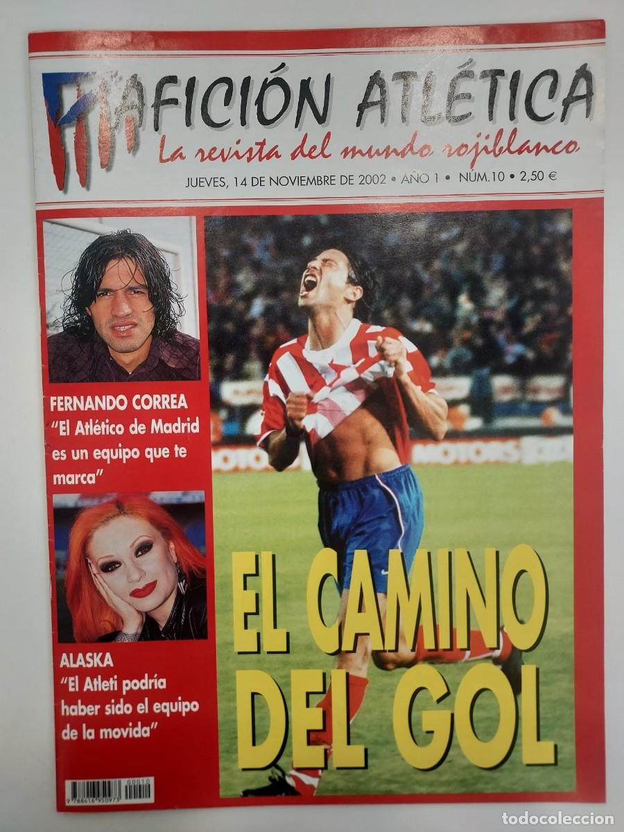 Sammelleidenschaft Sport: ATLETICO DE MADRID. REVISTA AFICION ATLETICA N&ordm; 10. 2002. OLVIDO ALASKA, FERNANDO CORREA