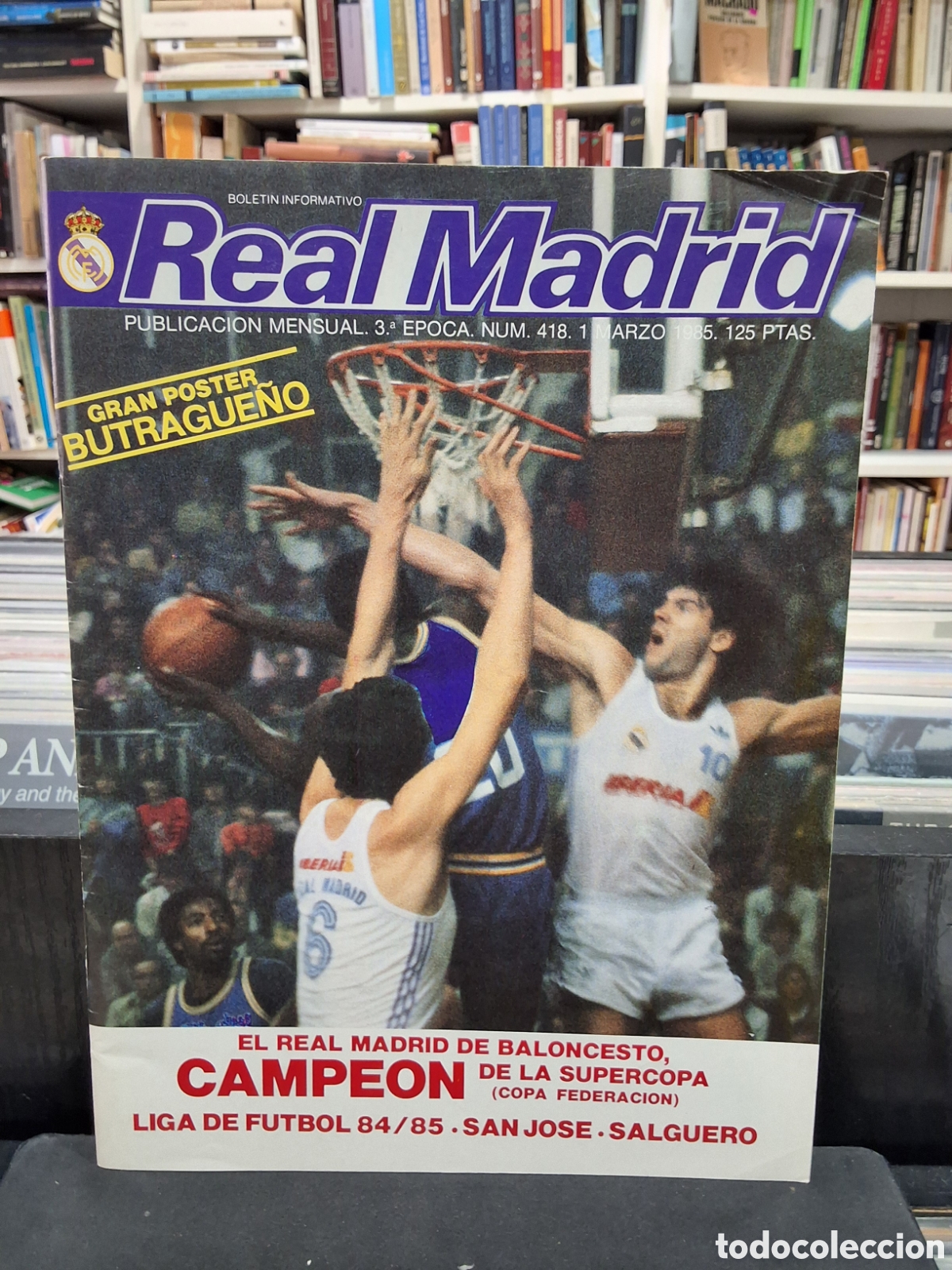 Sammelleidenschaft Sport: REAL MADRID - BOLETIN INFORMATIVO - MARZO 1985 - REVISTA - ENV&Iacute;O DESDE 1&euro;