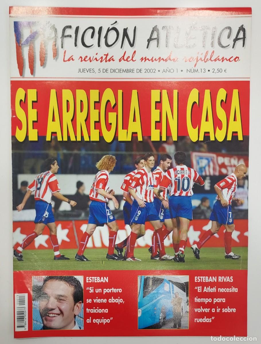 Coleccionismo deportivo: ATLETICO DE MADRID. REVISTA AFICION ATLETICA N&ordm; 13. 2002. 3 POSTER. ESTEBAN TONI MU&Ntilde;OZ ESTEBAN RIVAS