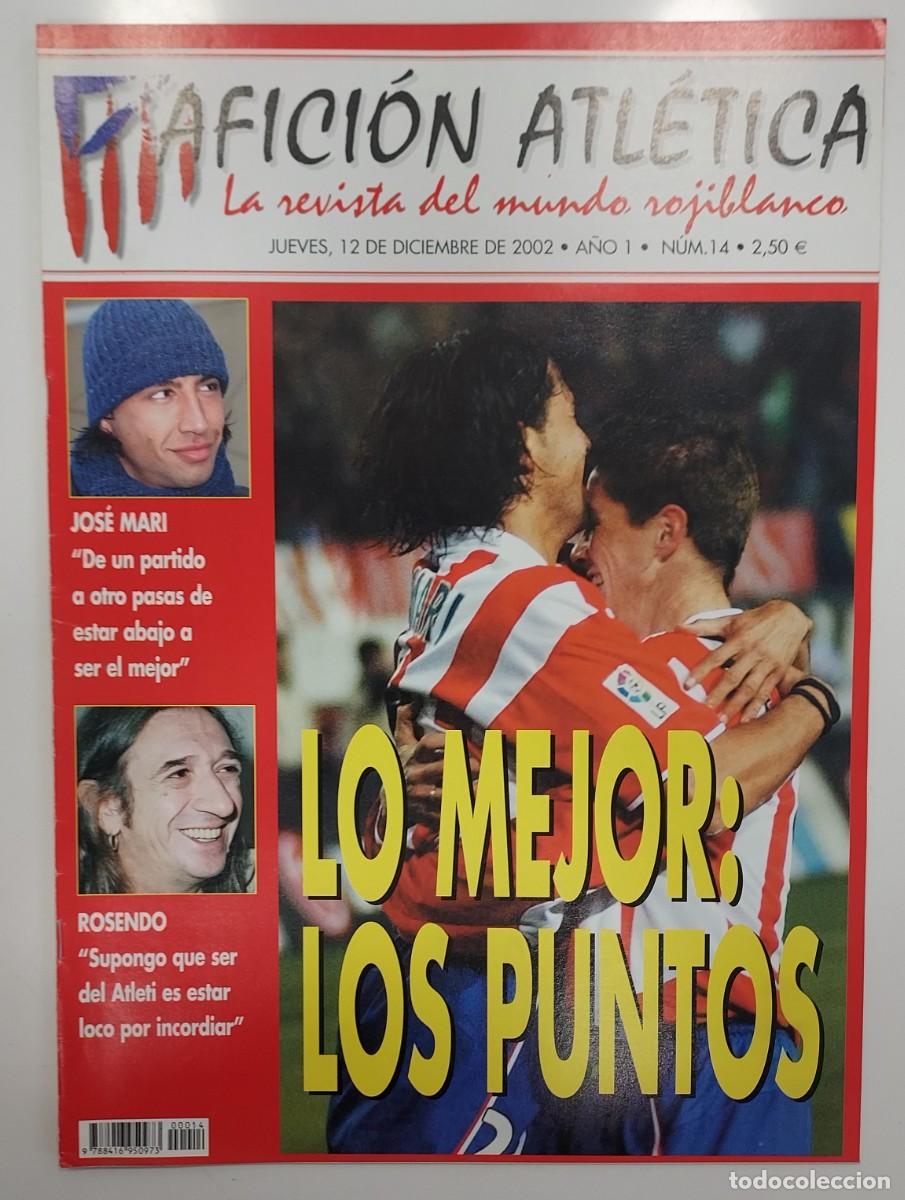 Coleccionismo deportivo: ATLETICO DE MADRID. REVISTA AFICION ATLETICA N&ordm; 14. 2002. 3 POSTER. ROSENDO SIMEONE KIKO ARQUERO