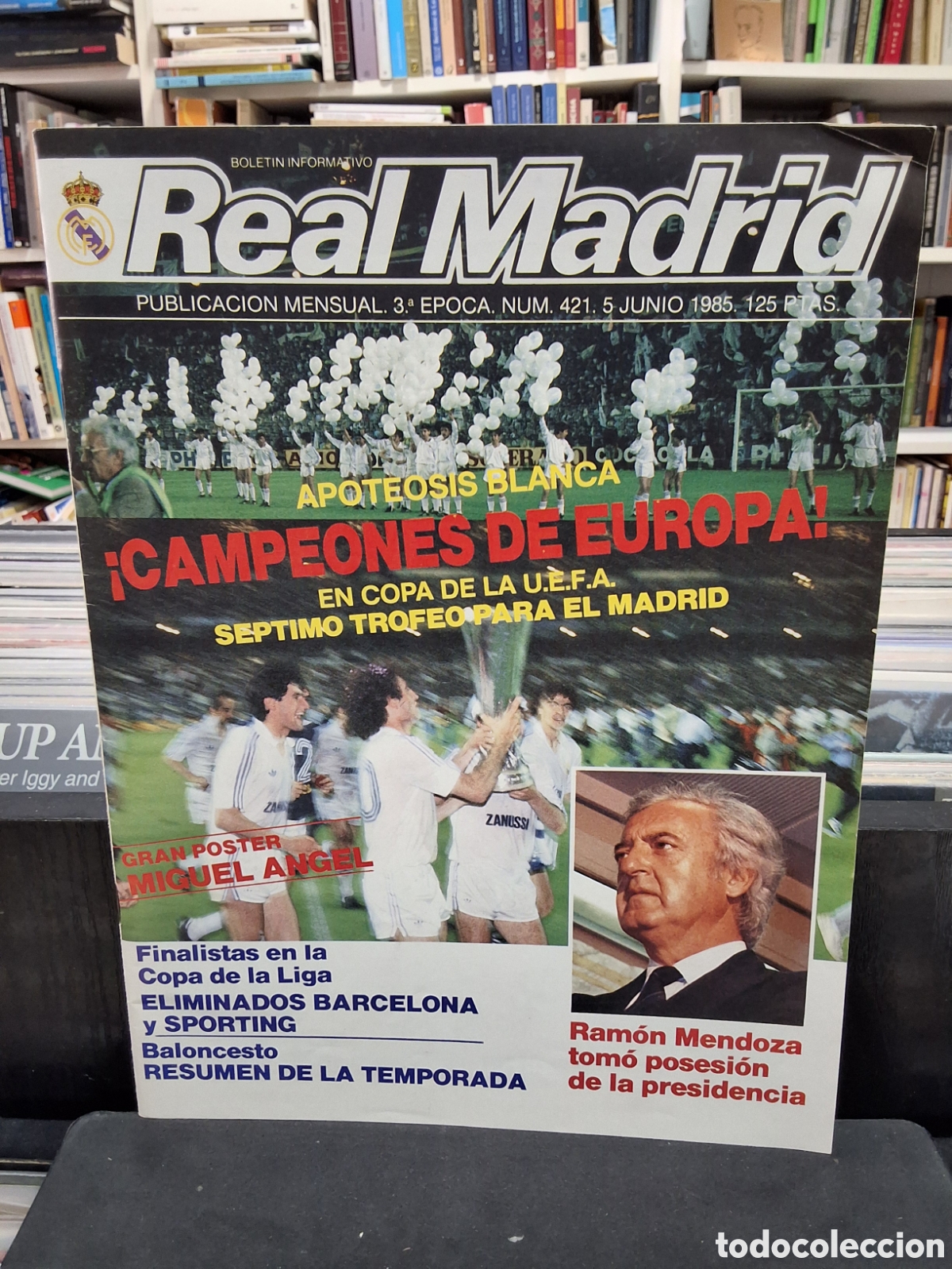Collezionismo sportivo: REAL MADRID - BOLETIN INFORMATIVO - JUNIO 1985 - REVISTA - CON P&Oacute;STER - ENV&Iacute;O DESDE 1&euro;