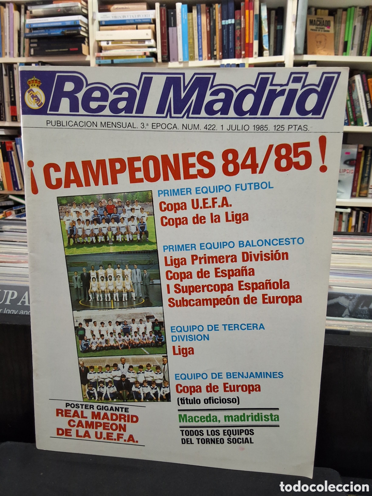 Collezionismo sportivo: REAL MADRID - BOLETIN INFORMATIVO - JULIO 1985 - REVISTA - CON P&Oacute;STER - ENV&Iacute;O DESDE 1&euro;