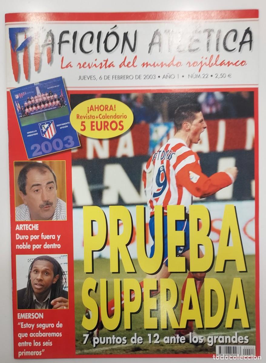 Sports collectibles: ATLETICO DE MADRID. REVISTA AFICION ATLETICA N&ordm; 22. 2003. 3 POSTER AGUILERA JONES 90-91 84-85