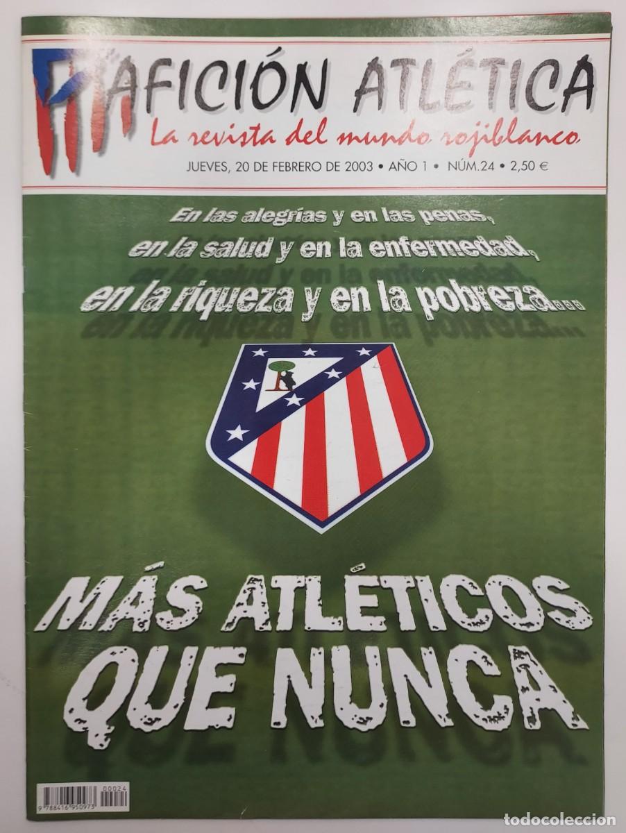 Sports collectibles: ATLETICO DE MADRID. REVISTA AFICION ATLETICA N&ordm; 24. 2003. 3 POSTER FERNANDO TORRES GABILONDO. MIGUEL