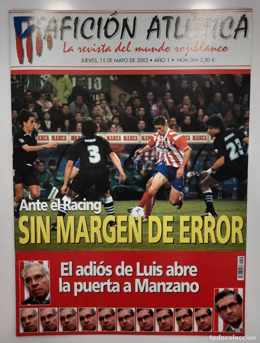 Sports collectibles: ATLETICO DE MADRID. REVISTA AFICION ATLETICA N&ordm; 36. 2003. 3 POSTER. TEMPORADA 39-40. AYALA VILLABA