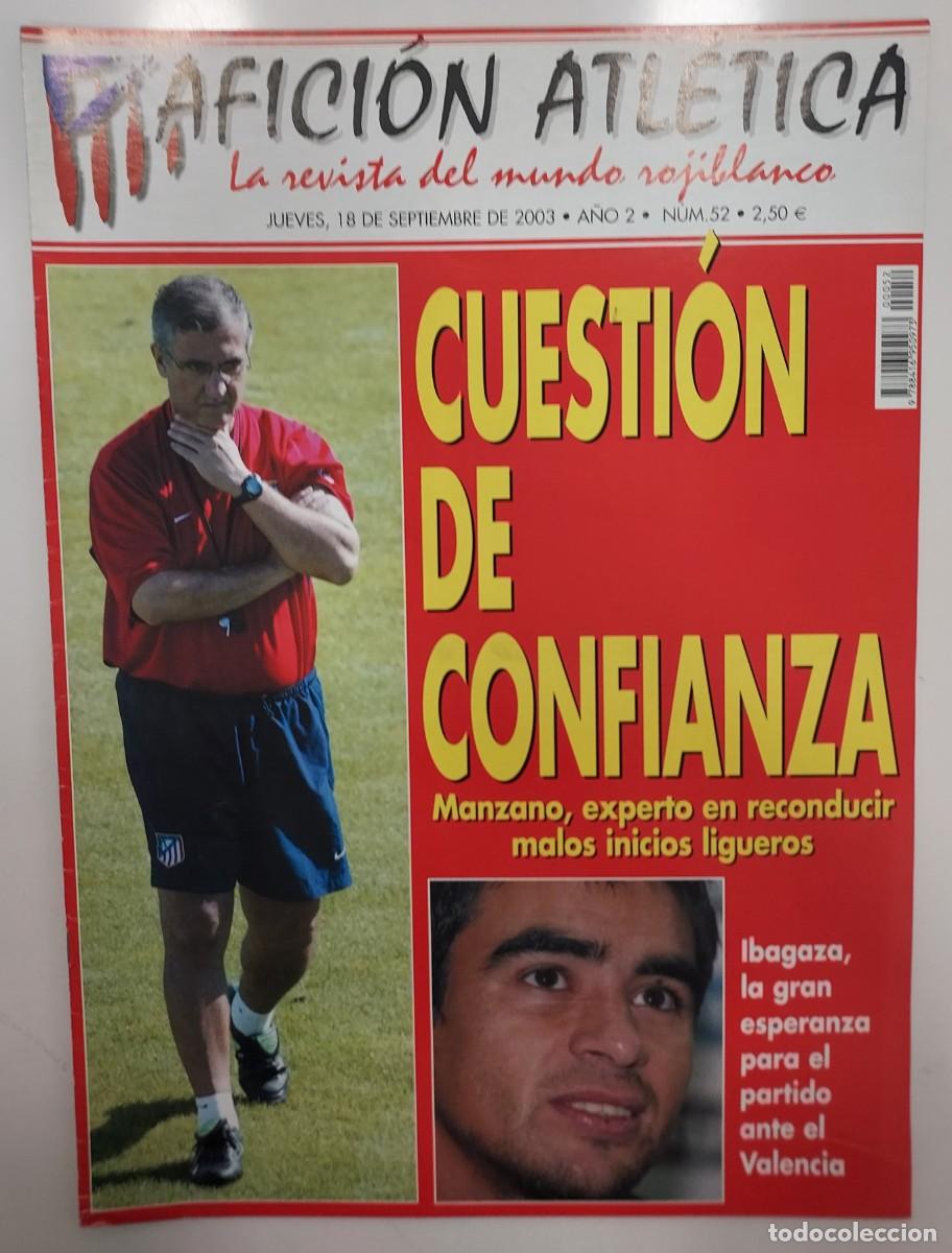 Collectionnisme sportif: ATLETICO DE MADRID. REVISTA AFICION ATLETICA N&ordm; 52. 2003. 3 POSTER SIMEONE FERNANDO TORRES ESPA&Ntilde;A