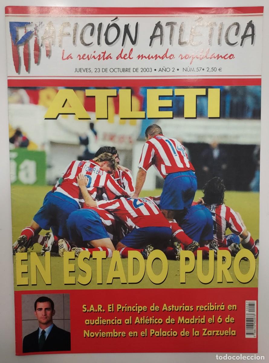 Coleccionismo deportivo: ATLETICO DE MADRID. REVISTA AFICION ATLETICA N&ordm; 57. 2003. 2 POSTER. RODRIGO. PE&Ntilde;A ATLETICA LUIS