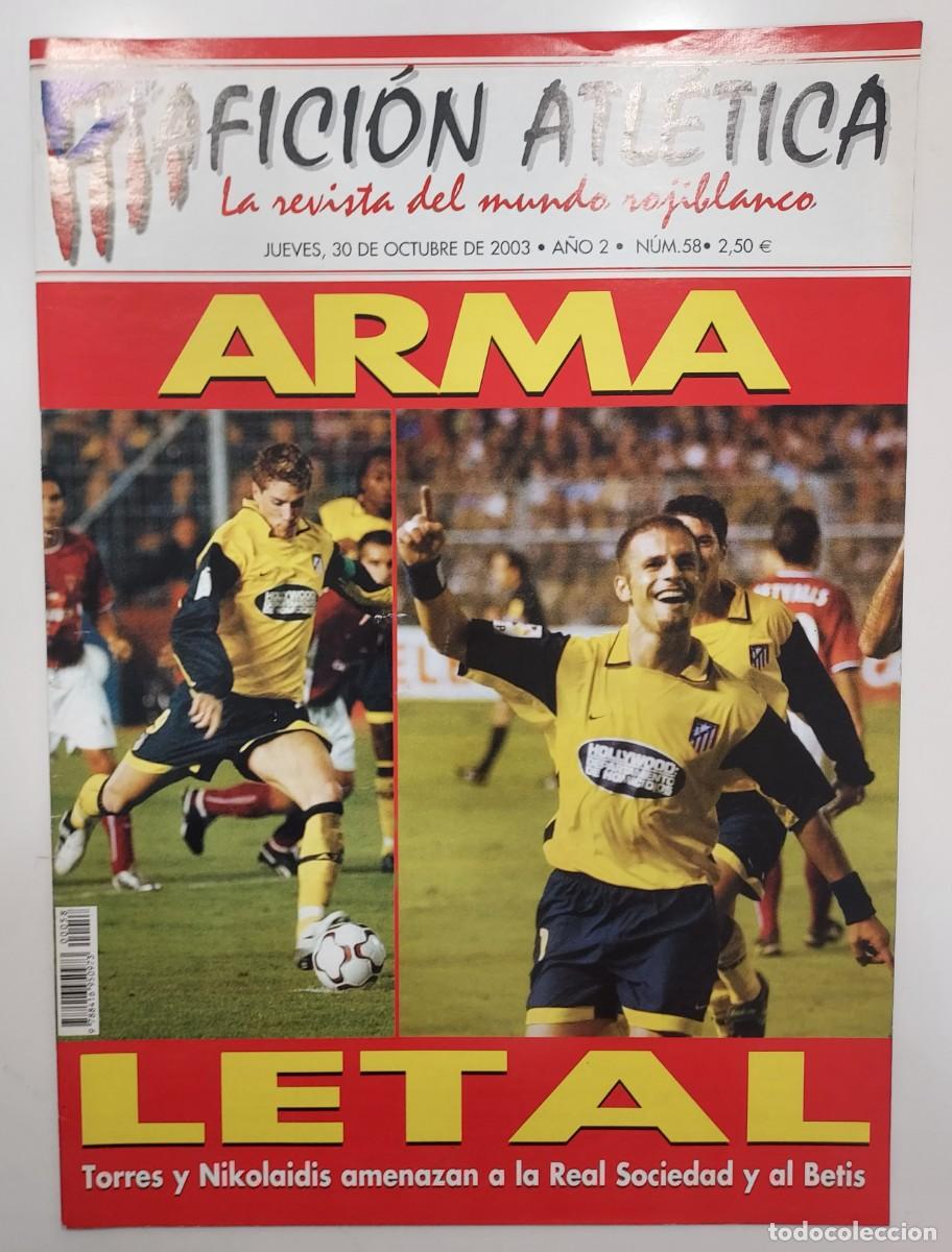Coleccionismo deportivo: ATLETICO DE MADRID. REVISTA AFICION ATLETICA N&ordm; 58. 2003. 3 POSTER FERNANDO TORRES, ALINEACION 03-04