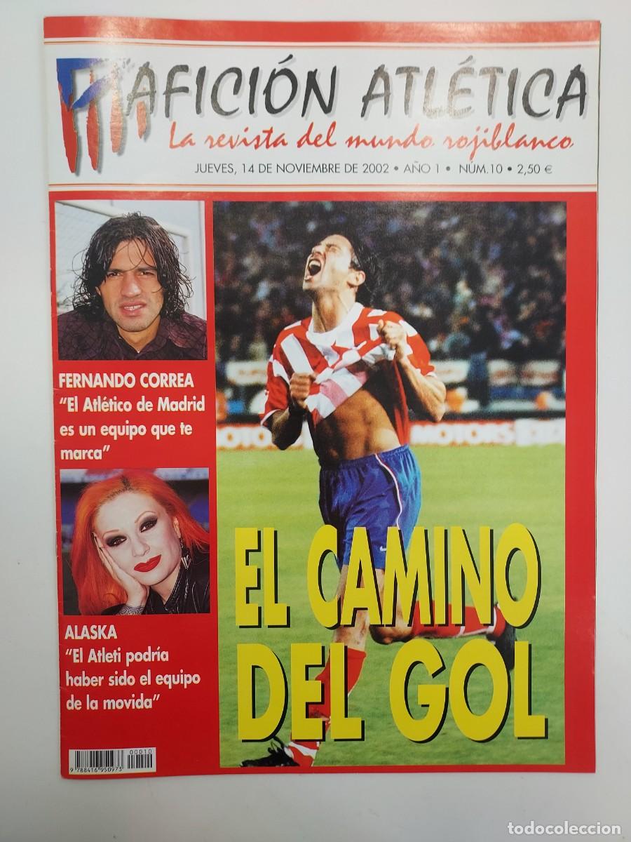 Coleccionismo deportivo: ATLETICO DE MADRID. REVISTA AFICION ATLETICA N&ordm; 10. 2002. Falta un poster