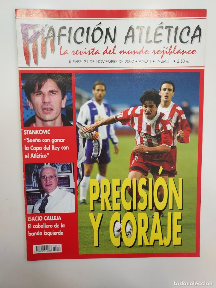 Coleccionismo deportivo: ATLETICO DE MADRID. REVISTA AFICION ATLETICA N&ordm; 11. 2002. Falta un poster. CALLEJA, PE&Ntilde;A PATONES