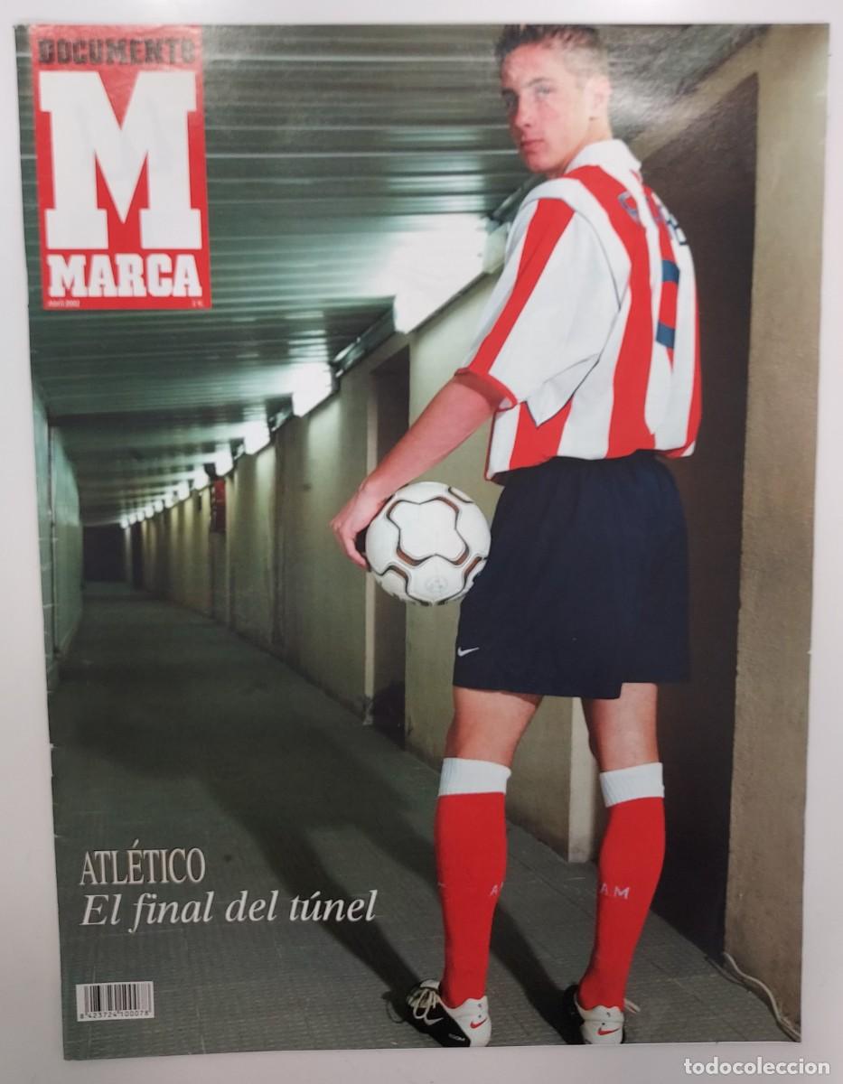 Coleccionismo deportivo: DOCUMENTO MARCA. ATL&Eacute;TICO EL FINAL DEL TUNEL. ATLETICO DE MADRID. ABRIL 2002. FERNANDO TORRES