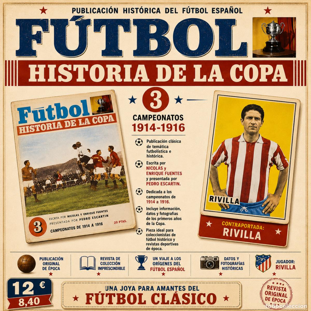 Collezionismo sportivo: F&Uacute;TBOL HISTORIA DE LA COPA 3 | CAMPEONATOS 1914-1916 | CONTRAPORTADA RIVILLA