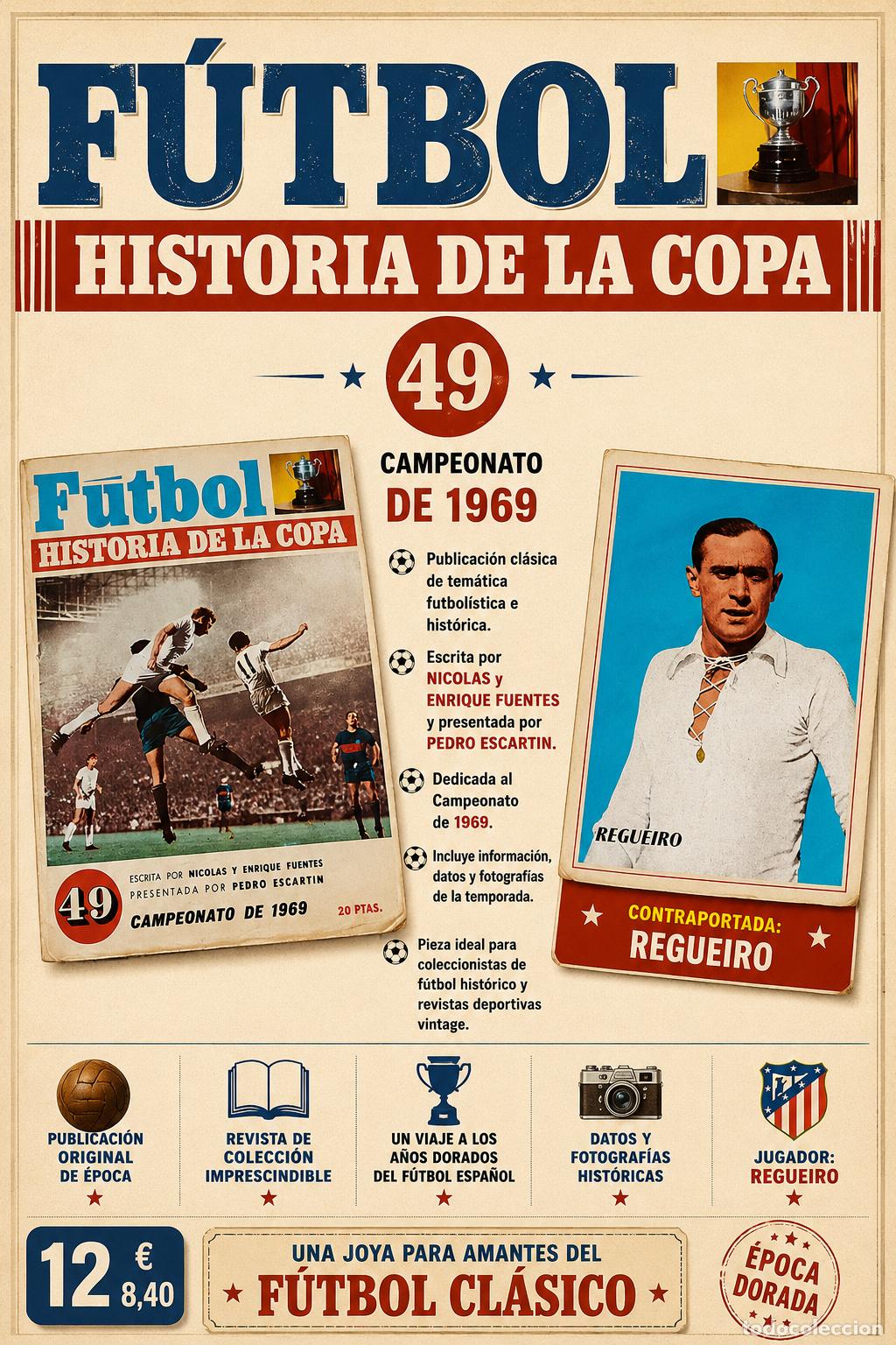 Sammelleidenschaft Sport: F&Uacute;TBOL HISTORIA DE LA COPA N&ordm; 49 | CAMPEONATO 1969 | REGUEIRO | REVISTA DE &Eacute;POCA