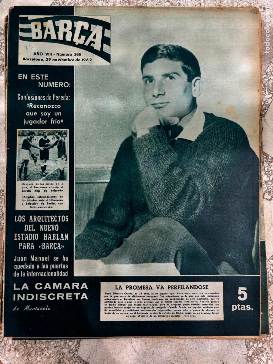 Coleccionismo deportivo: BAR&Ccedil;A N&ordm; 366 A&Ntilde;O 1962. ELADIO SILVESTRE GRAELLS EN PORTADA. MUNTA&Ntilde;OLA. PEREDA.