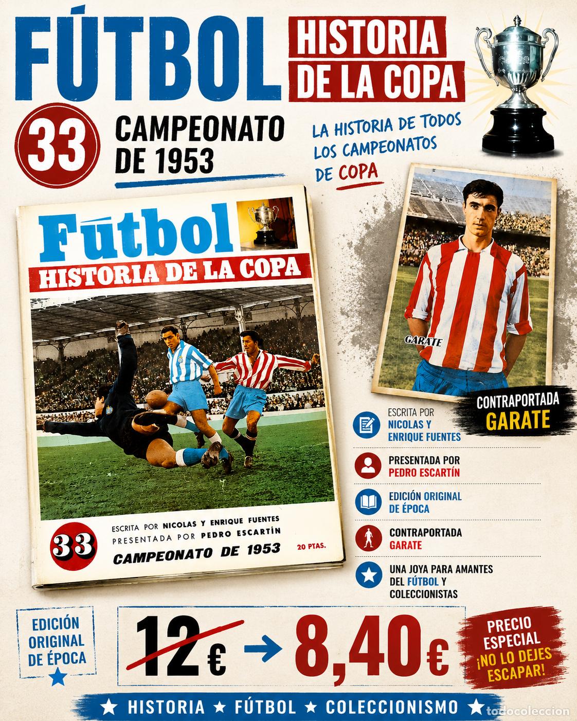 Coleccionismo deportivo: F&Uacute;TBOL HISTORIA DE LA COPA N.&ordm; 33 | CAMPEONATO 1953 | CONTRAPORTADA GARATE