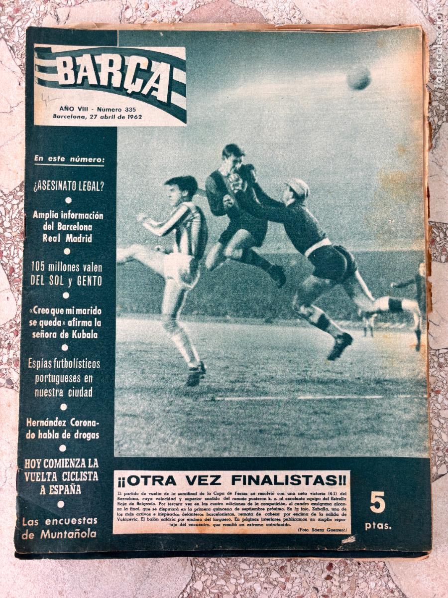 Coleccionismo deportivo: BAR&Ccedil;A N&ordm; 335 A&Ntilde;O 1962. KUBALA. HERNANDEZ CORONADO. ENCUESTA MUNTA&Ntilde;OLA. MALESEV.