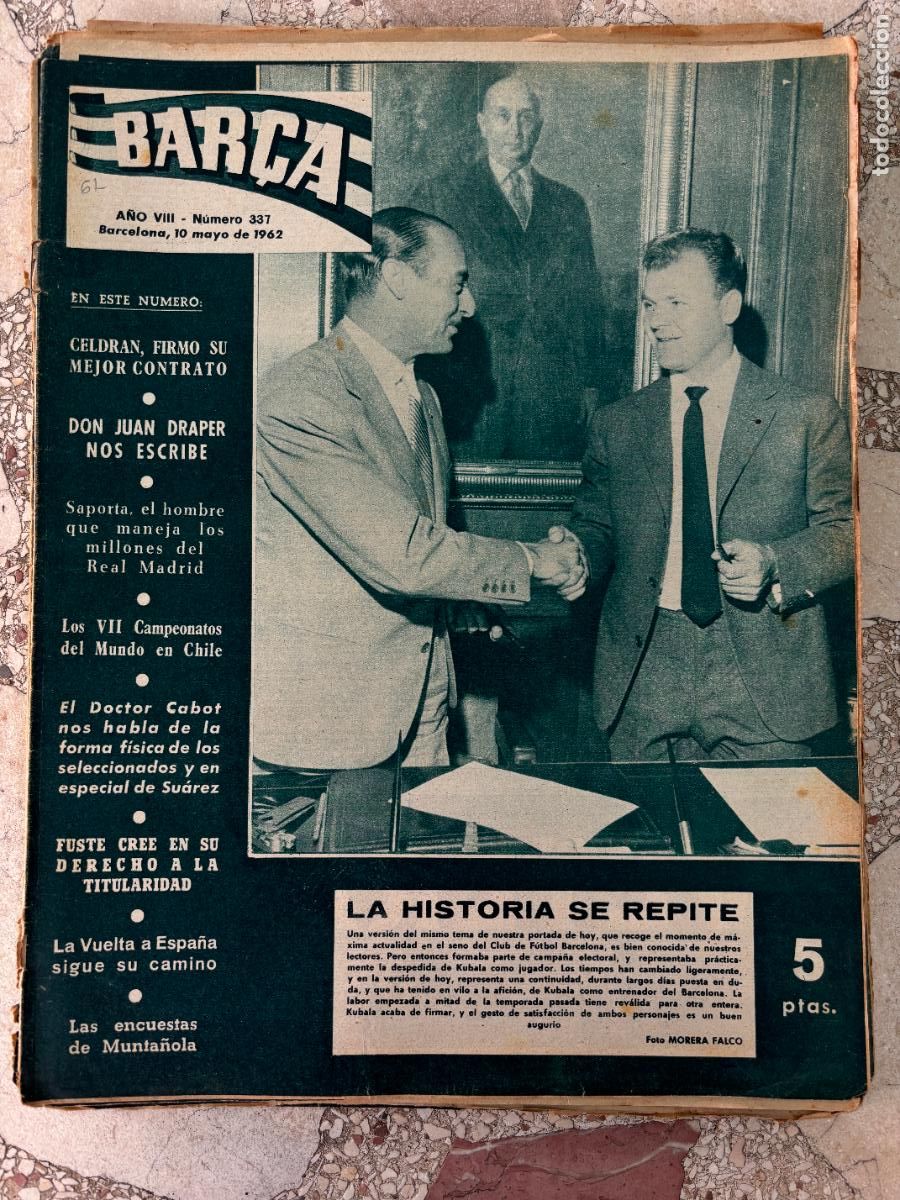 Coleccionismo deportivo: BAR&Ccedil;A N&ordm; 337 A&Ntilde;O 1962. KUBALA EN PORTADA. JUAN DRAPER. CELDRAN. DOCTOR CABOT.