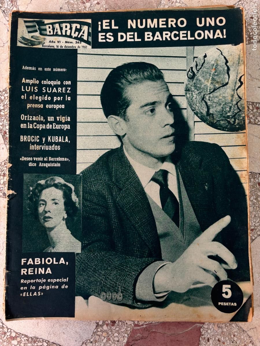 Coleccionismo deportivo: BAR&Ccedil;A N&ordm; 262 A&Ntilde;O 1960. FABIOLA REINA EN PORTADA. BROCIC Y KUBALA. LUIS SUAREZ.