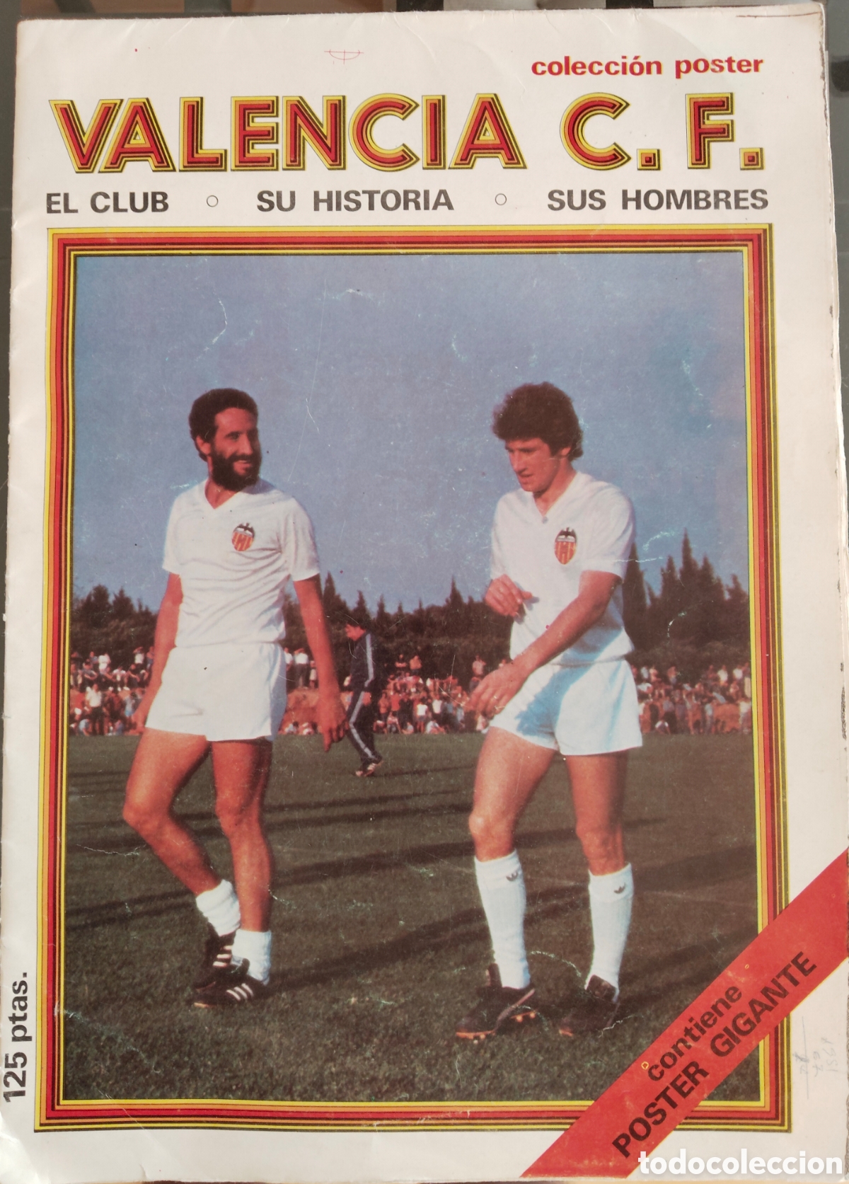 Coleccionismo deportivo: MINI REVISTA CON POSTER GIGANTE DEL VALENCIA - COLECCION POSTER - EL CLUB, SU HISTORIA Y SUS HOMBRES