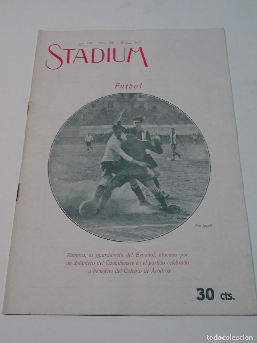Coleccionismo deportivo: STADIUM A&Ntilde;O VIII N.268 JULIO 1918 / F&Uacute;TBOL RICARDO ZAMORA PORTERO DEL RCD ESPA&Ntilde;OL
