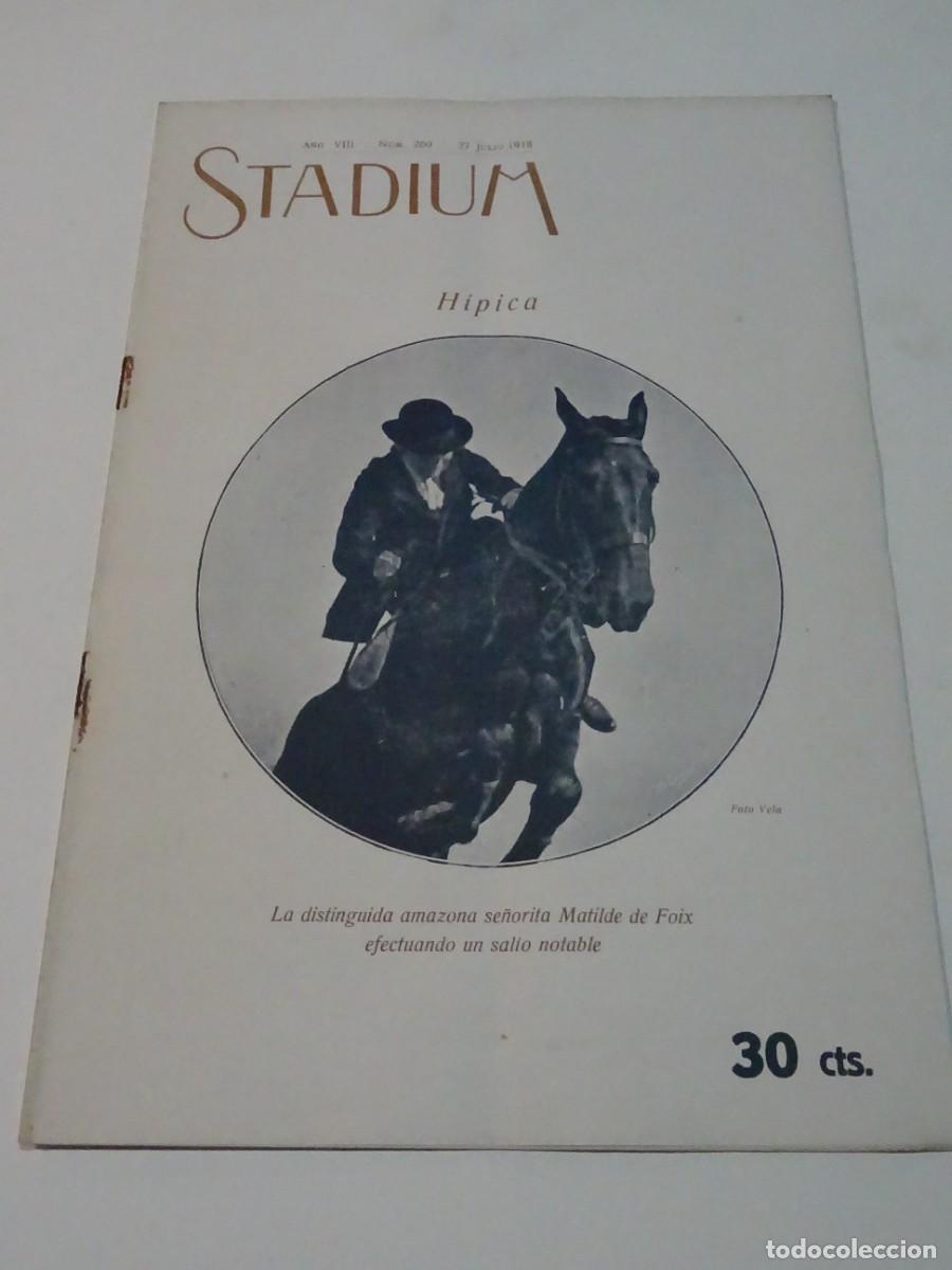 Coleccionismo deportivo: STADIUM A&Ntilde;O VIII N.269 JULIO 1918 / H&Iacute;PICA MATILDE DE FOIX / CICLISMO COPA FAC NOU
