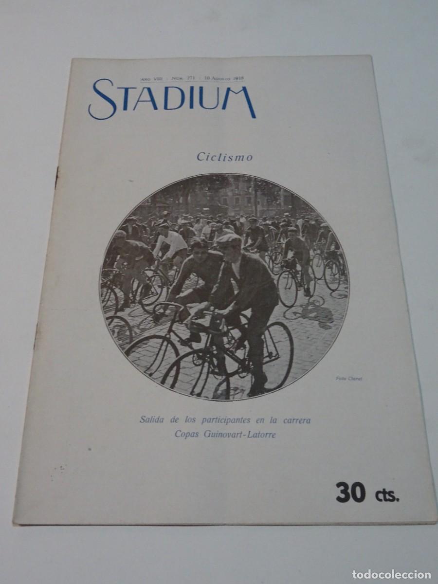 Coleccionismo deportivo: STADIUM A&Ntilde;O VIII N.271 AGOSTO 1918 / CICLISMO COPAS GUINOVART LATORRE, CICLISMO EN SABADELL
