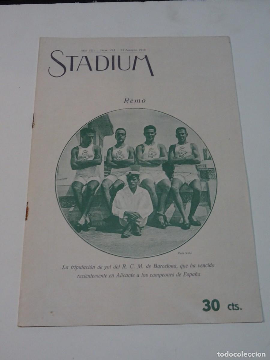 Coleccionismo deportivo: STADIUM A&Ntilde;O VIII N.274 AGOSTO 1918 / REMO RCM BARCELONA, ATLETISMO FIESTAS DEPORTIVAS DE SANS