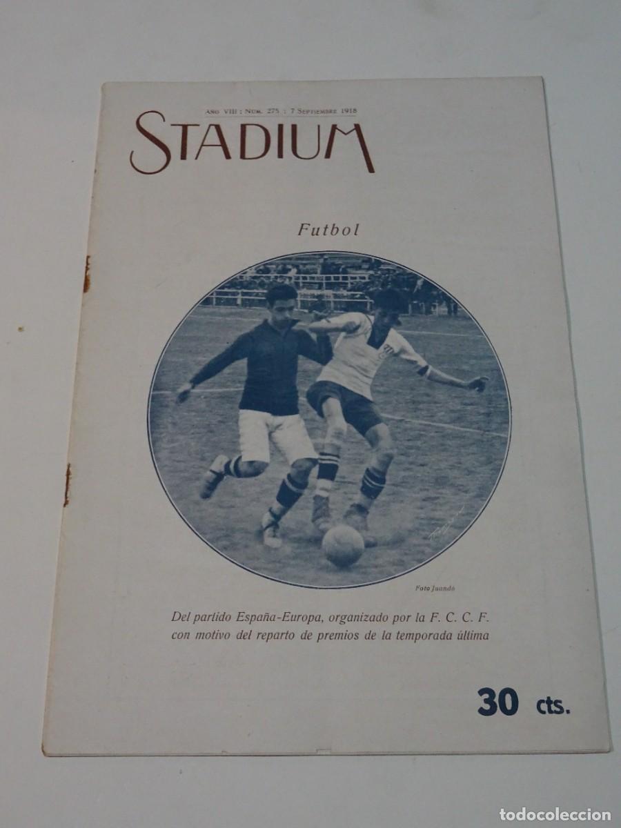Coleccionismo deportivo: STADIUM A&Ntilde;O VIII N.275 SEPTIEMBRE 1918 F&Uacute;TBOL RCD ESPA&Ntilde;OL - EUROPA FCCF - H&Iacute;PICA VILLAFRANCA PENEDES