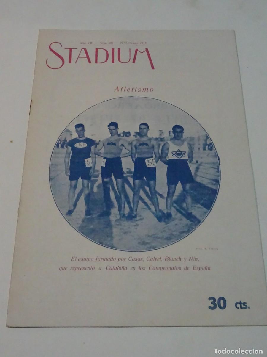 Coleccionismo deportivo: STADIUM A&Ntilde;O VIII N.281 OCTUBRE 1918 / ATLETISMO CASAS, CALVET - FC BARCELONA - EUROPA
