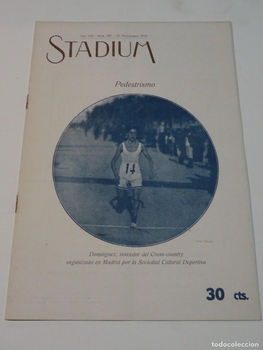 Coleccionismo deportivo: STADIUM A&Ntilde;O VIII N.285 NOVIEMBRE 1918 / PEDESTRISMO DOMINGUEZ - ATH DE MADRID - UNI&Oacute;N SPORTING