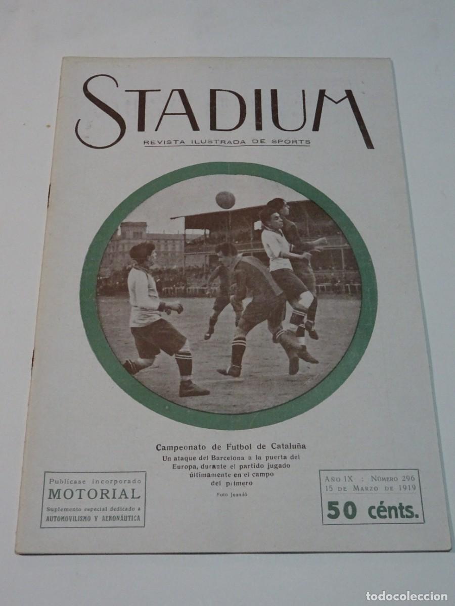 Coleccionismo deportivo: STADIUM A&Ntilde;O IX N.296 MARZO 1919 - AUTOMOVILES EVOLUCI&Oacute;N AUTOM&Oacute;VIL / FC BARCELONA - EUROPA